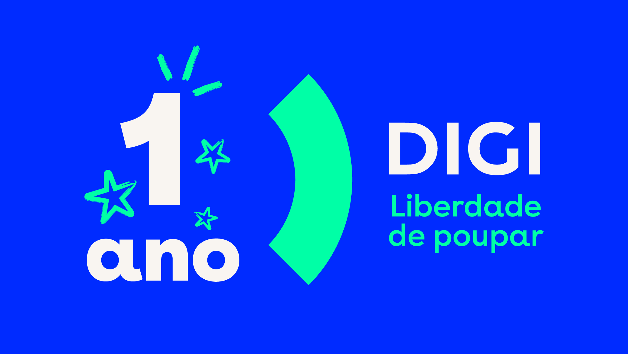 1 ano DIGI - Liberdade para Poupar